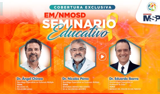 Cobertura especial: EM/NMOSD Seminario Educativo