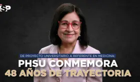 De proyecto universitario a referente en medicina: PHSU conmemora 48 años de trayectoria