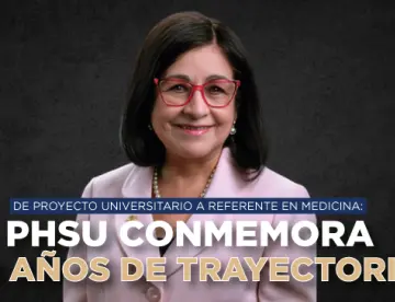 De proyecto universitario a referente en medicina: PHSU conmemora 48 años de trayectoria