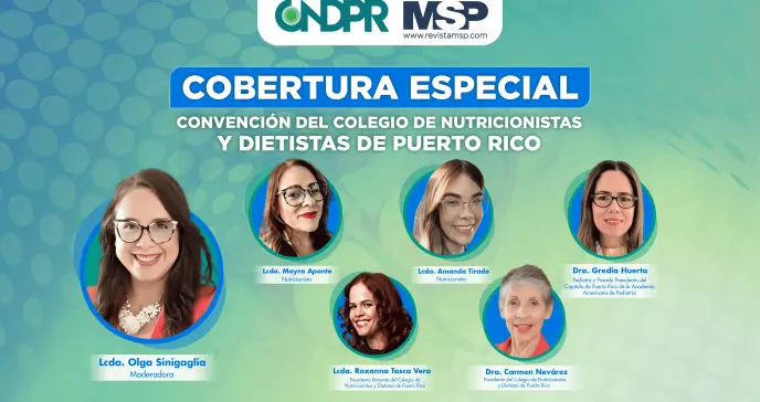 Puerto Rico se une por la nutrición: arranca la 50ma Convención del Colegio de Nutricionistas y Dietistas