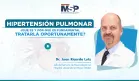 Hipertensión pulmonar: ¿Qué es y por qué es fundamental tratarla oportunamente?