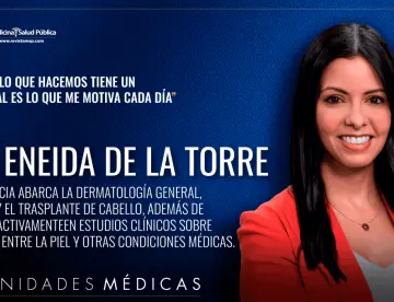 Dra. Eneida de la Torre: “Saber que lo que hacemos tiene un impacto real es lo que me motiva cada día”
