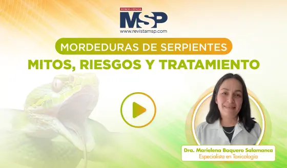 Mordeduras de serpientes: Mitos, riesgos y tratamiento