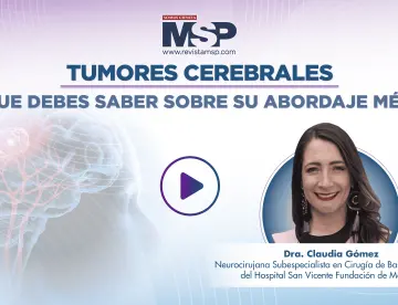 Tumores cerebrales: Lo que debes saber sobre su abordaje médico