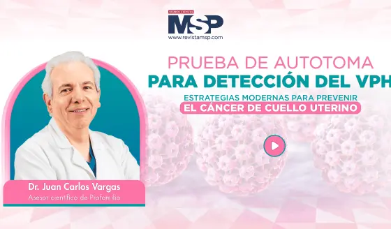 Prueba de autotoma para detección del VPH: Estrategias para prevenir el cáncer de cuello uterino