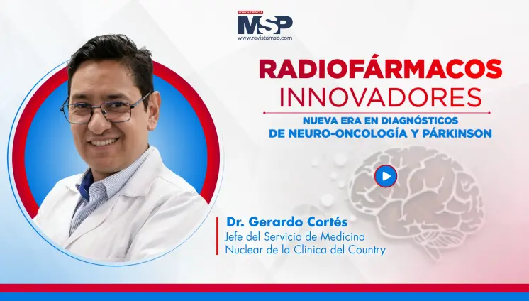 Radiofármacos innovadores: Nueva era en diagnósticos de neuro-oncología y Párkinson