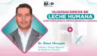 Oligosacáridos en leche humana: ¿Cómo fortalecen el sistema inmune en la infancia?