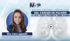 Riesgos, síntomas y prevención del cáncer de pulmón: Lo que todo paciente debe saber