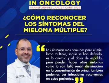 ¿Cómo reconocer los síntomas del mieloma múltiple?