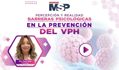 Percepción y realidad: Barreras psicológicas en la prevención del VPH