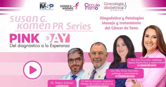Susan G. Komen Puerto Rico celebra su Pink Day: espacio educativo que guía del diagnóstico a la esperanza