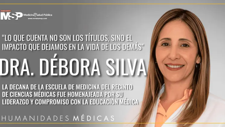 Dra. Silva: Lo que cuenta no son los títulos, sino el impacto que dejamos en la vida de los demás