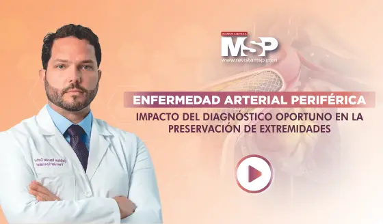 Enfermedad arterial periférica: Diagnóstico oportuno y preservación de extremidades