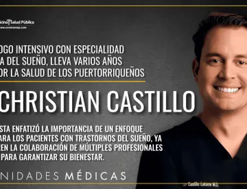 Comprometido con tratar los trastornos de sueño en los puertorriqueños: Dr. Christian Castillo