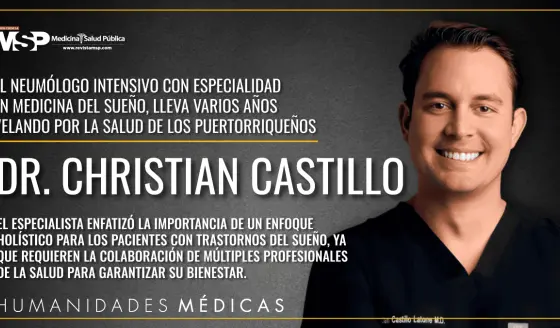 Comprometido con tratar los trastornos de sue&ntilde;o en los puertorrique&ntilde;os: Dr. Christian Castillo