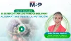 ¿Qué pasará si se recortan los fondos del PAN? Alternativas desde la nutrición