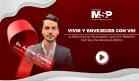 Vivir con VIH: Alternativas de tratamiento que hoy permiten que sea una realidad médica