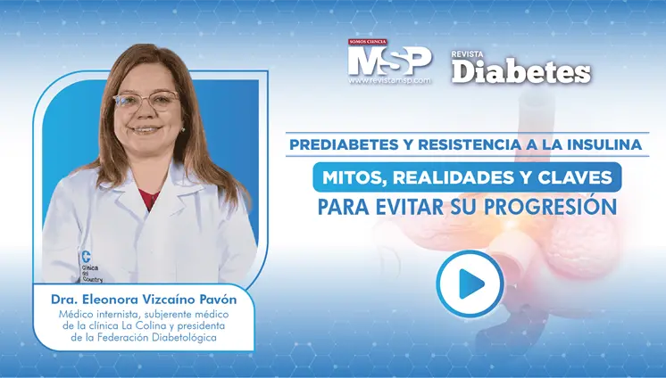 Prediabetes y resistencia a la insulina: mitos, realidades y claves para evitar su progresión Prediabetes y resistencia a la insulina: mitos, realidades y claves para evitar su progresión