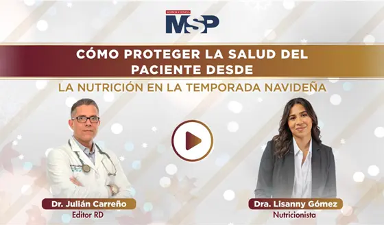 Cómo Proteger la Salud del Paciente desde la Nutrición en la Temporada Navideña