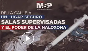 De la calle a un lugar seguro: salas supervisadas y el poder de la naloxona