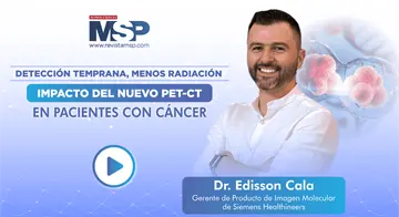 Detección temprana, menos radiación: Impacto del nuevo PET-CT en pacientes con cáncer
