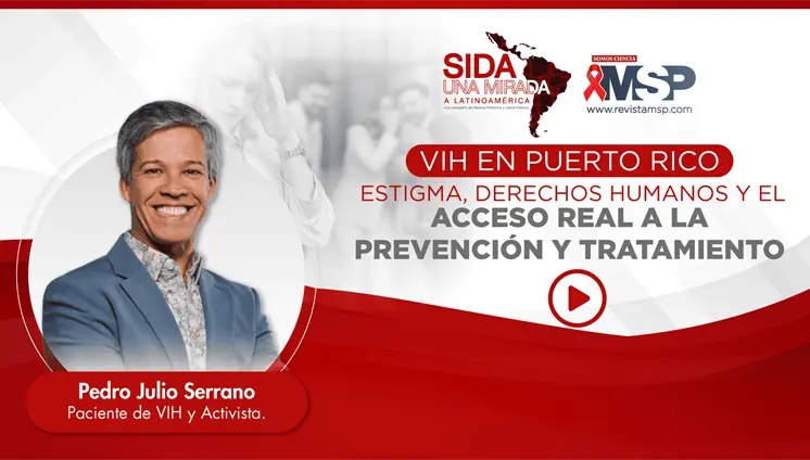 VIH en Puerto Rico: estigma, derechos humanos y el acceso real a la prevención y tratamiento VIH en Puerto Rico: estigma, derechos humanos y el acceso real a la prevención y tratamiento