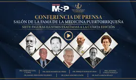 Conferencia de prensa: Salón de la Fama de la Medicina Puertorriqueña