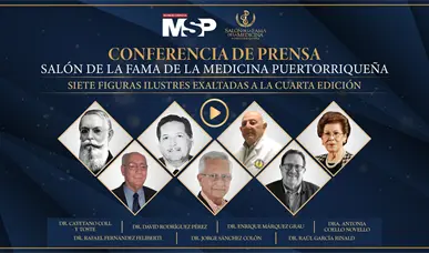 Conferencia de prensa: Salón de la Fama de la Medicina Puertorriqueña