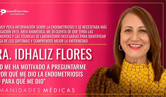 "Esto me ha motivado a preguntarme no por qué me dio la endometriosis sino para qué me dio", Dra. Flores