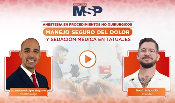 Anestesia en procedimientos no quir&uacute;rgicos: Manejo seguro del dolor y sedaci&oacute;n m&eacute;dica en tatuajes