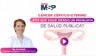 Cáncer cérvico-uterino: ¿Por qué sigue siendo un problema de salud pública?