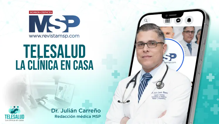 Telesalud: La cl&iacute;nica en casa