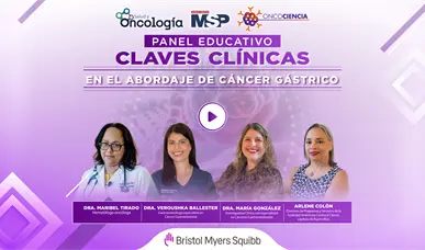 Panel Educativo: Claves cl&iacute;nicas en el abordaje de c&aacute;ncer g&aacute;strico