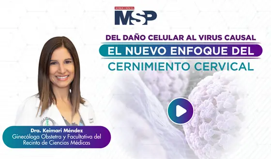 Del da&ntilde;o celular al virus causal: El nuevo enfoque del cernimiento cervical