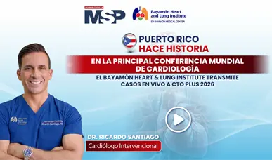 El Bayam&oacute;n Heart & Lung Institute transmite casos en vivo a CTO Plus 2026