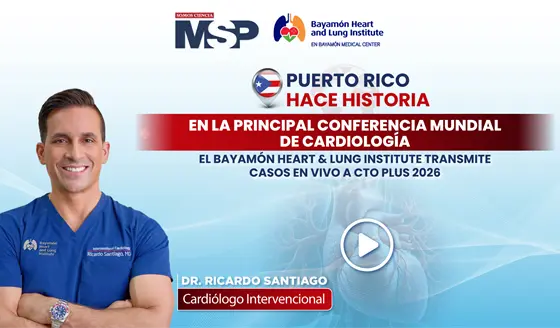 El Bayam&oacute;n Heart & Lung Institute transmite casos en vivo a CTO Plus 2026