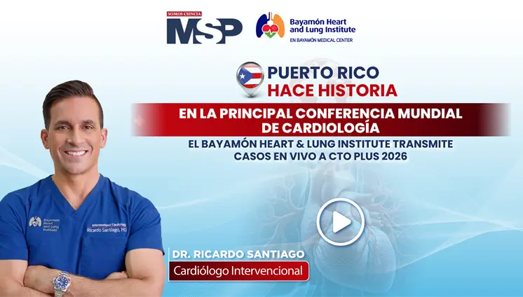 El Bayam&oacute;n Heart & Lung Institute transmite casos en vivo a CTO Plus 2026