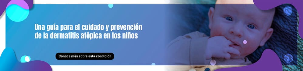 Una guía para el cuidado y prevención de la Dermatitis Atópica en niños